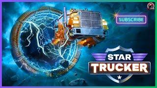  LIVE | Star Trucker Official Launch | Space Trucking Adventure | First Look 2024