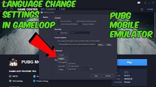 how to change language in gameloop | Chinese to English | Pubg Mobile Emulator Settings 2020 | RitzZ