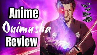 Is The Onimusha Anime Worth Watching??
