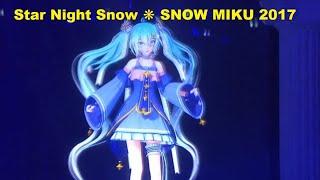 SNOW MIKU LIVE! 2019【Live】Star Night Snow  スターナイトスノウ┃feat. SNOW MIKU 2017┃«English Subs Español»