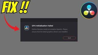 How To Fix DaVinci Resolve GPU Initialization Failed Error - ( Full Guide)