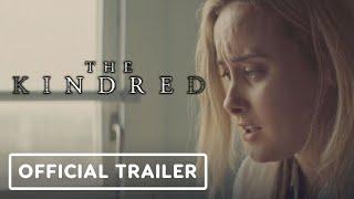 The Kindred - Official Trailer (2022) April Pearson, Blake Harrison