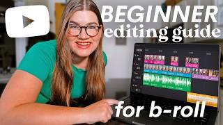 The Ultimate Guide to Editing B-Roll For YouTube (FREE!)