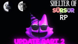 Shelter of Sursur RP - Update Part 2 Out Now!!