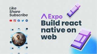 Build react native on web | Expo Snack