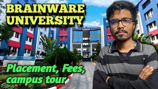 Full Review of Brainware University |campus tour |Fees, Scholarship, Placement,  Cut off |