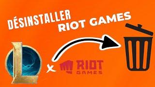 Comment Désinstaller Riot Games Client de son Pc