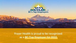 Fraser Health is recognized as a BC Top Employer for 2022