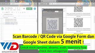 Scan QR Code dengan Google Forms & Google Sheets via Handphone dalam 5 menit