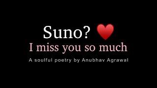  I Miss You So Much - Hindi Soulful Poetry by @corp-spacex1