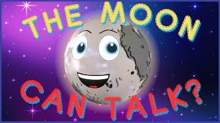 What if The Moon Could TALK? | Earth’s Moon | The Moon for Kids | Solar System Planets