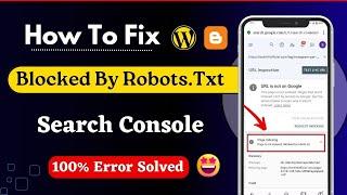 How to Fix Page Is Not Indexed: Blocked by robots.txt | Search Console error for Wordpress & Blogger