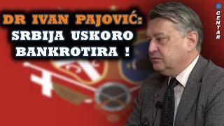 Srbiju čeka sunovrat! Dr Ivan Pajović: Vučića odbili - Švajcarci mu nisu dali nove kredite! Kreće...