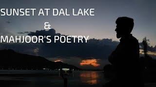 Mahjoor | Walo Ha Baaghwaano (Full Poem With Subtitles) | Sunset at Dal Lake