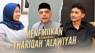 Menemukan Kembali Thariqah 'Alawiyah bersama Haidar Bagir