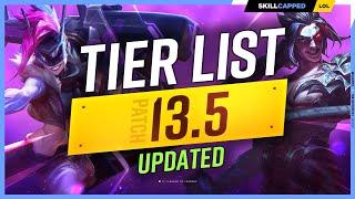 NEW UPDATED TIER LIST for PATCH 13.5 - League of Legends