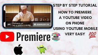 How To Premiere Videos On YouTube | UPDATED | Easy