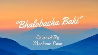 Bhalobasha Baki | Popeye | Cover By Mashrur Enan