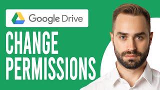 How to Change Google Drive Permissions (How to Change File Accessing Permission in Google Drive)