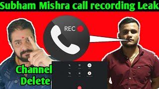 Shubham Mishra Channel DELETED! | Shubham Mishra Call recording | Hindustani bhau new video | Ayaan
