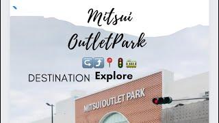 MITSUI OUTLET PARK | lets go! | peanathz vlog