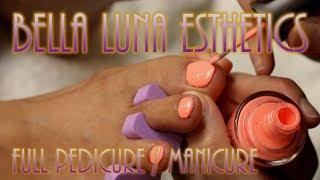 How About a Full Pedicure / Manicure Massage? ... Bella Luna Style! No Talking - ASMR 