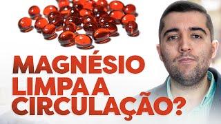 Magnésio e efeitos na saúde cardiovascular: ele combate a má circulação e evita trombose ou embolia?