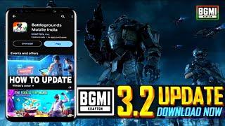 HOW TO UPDATE BGMI 3.2 VERSION | BGMI 3.2 UPDATE | UPDATE NOT SHOWING IN PLAY STORE