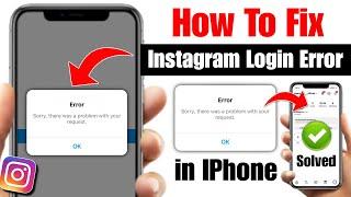 fix sorry there was a problem with your request on instagram iphone | Instagram login problem iphone
