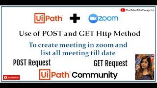 UiPath Integration with ZOOM | API Integration | GET POST HTTP Request | Anmol
