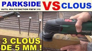 Outil multifonction lidl parkside pmfw 310 couper des clous 5 mm test