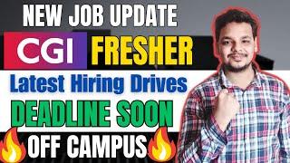 CGI Hiring Freshers | OFF Campus Drive For 2025, 2024, 2023 Batch Hirings | Latest Jobs