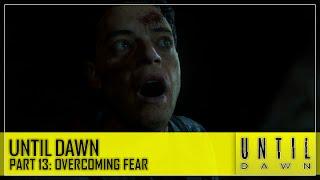 Until Dawn - Part 13: Overcoming Fear (Ending)