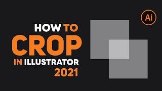 How to Crop Image in Illustrator 2021 | Vector & Raster Image