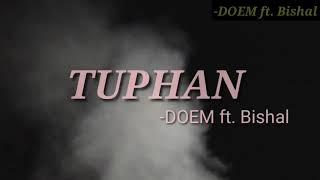 DOEM - TUPHAN ft. BION|music video|( prod. By Nico on the beat )