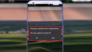 Solve Process System Isn’t Responding In Android