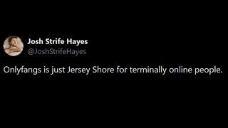 Onlyfangs is just Jersey Shore for terminally online people