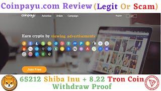 Coinpayu.com Review||((Legit Or Scam ))|| 1st Live Payment Proof||