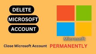 How to Delete Your Microsoft Account Permanently | Close Your Microsoft Account | Microsoft365