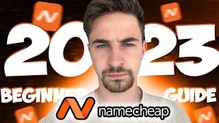 NameCheap Tutorial (Complete Step by Step Guide)