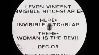 Levon Vincent - Woman is The Devil DEC01