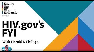 HIV.gov FYI with Harold Phillips- 2021 World AIDS Day and NHAS Release