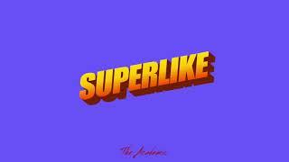 The Academic - SUPERLIKE (Official Audio)