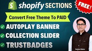 Shopify Autoplay Banner, Collection Slider, and Trust badge Sections for FREE