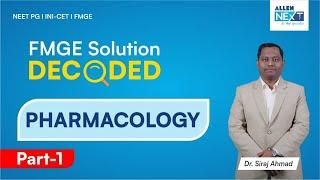 FMGE Solutions Decoded | Pharmacology by Dr. Siraj Ahmad | ALLEN NExT