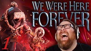 Jesse and Dodger Play: WE WERE HERE FOREVER | Part 1