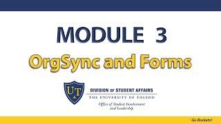 Module 3 - OrgSync and Forms