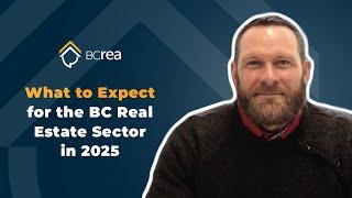 What to Expect for the BC Real Estate Sector in 2025