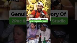 Genuine Tells Untold Story Of 2Pac & Madonna In The Studio