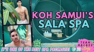 REVIEW: Sala Spa Signature Treatment | Popular Instagram spot | Gay Couple | Trip to Koh Samui Ep.06